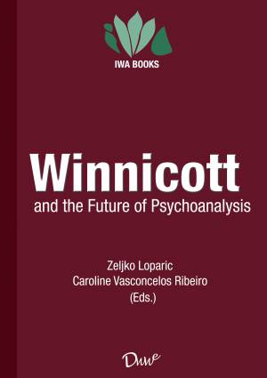 Release: Winnicott and the Future of Psychoanalysis, ebook